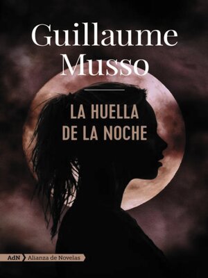 cover image of La huella de la noche